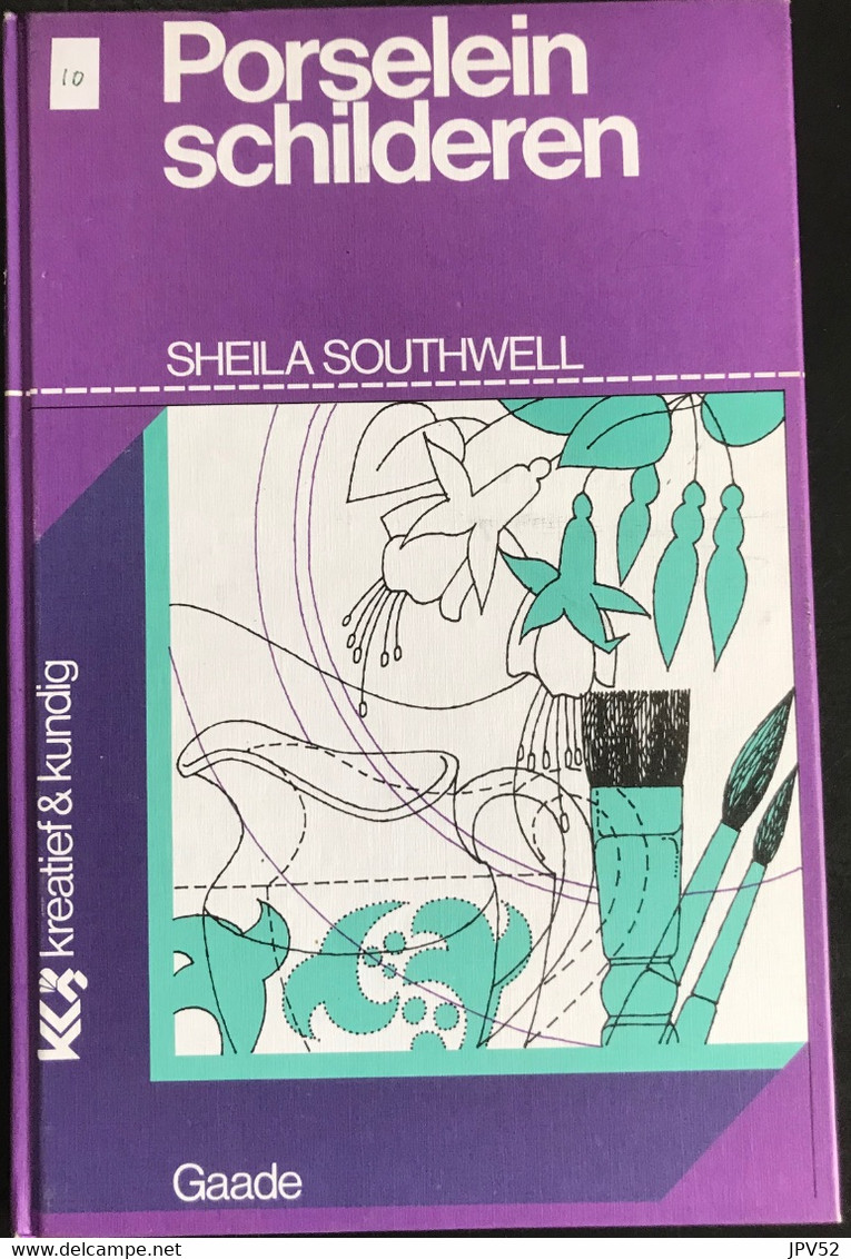 (358) Porcelein Schilderen -  Sheila Southwell - Gaade - 80p - 1981 - Als Nieuw - Pratique