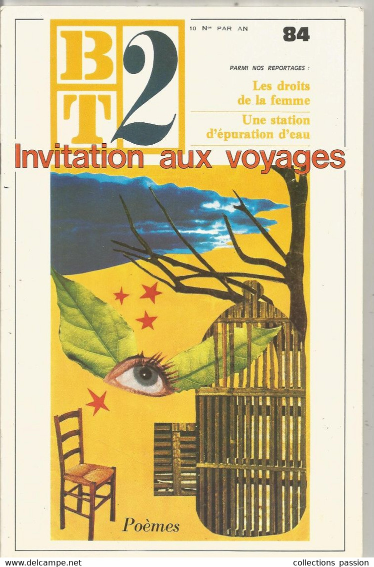 Bibliothéque Du Travail, BT 2 , N° 84 , 1976 , INVITATION AUX VOYAGES ,poèmes, Frais Fr 2.45 € - Autres & Non Classés