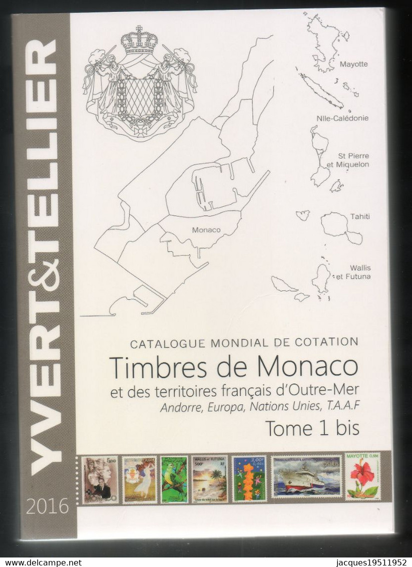 T - Catalogue Yvert Et Tellier Monaco 2016 - Autres & Non Classés