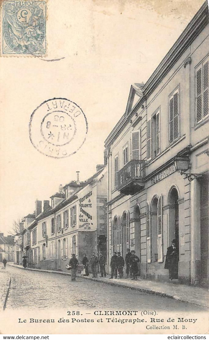 Clermont        60           Rue De Mouy Et Le Bureau Des Postes Et Télégraphes     (voir Scan) - Clermont