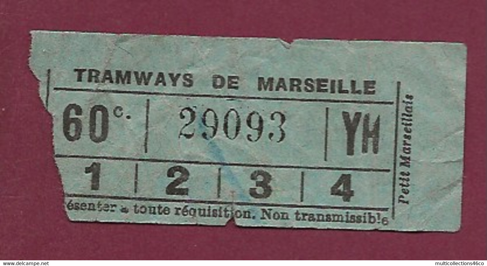 101120 - TICKET CHEMIN DE FER - Tramways De MARSEILLE 60c 29093 YH - Europe