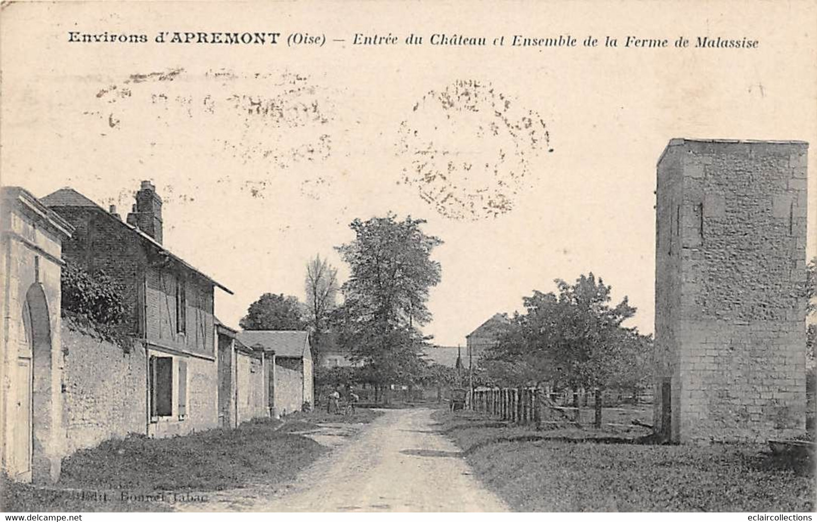 Apremont       60        Entrée Du Château Et Ensemble De La Ferme De La Malassise       (voir Scan) - Autres & Non Classés