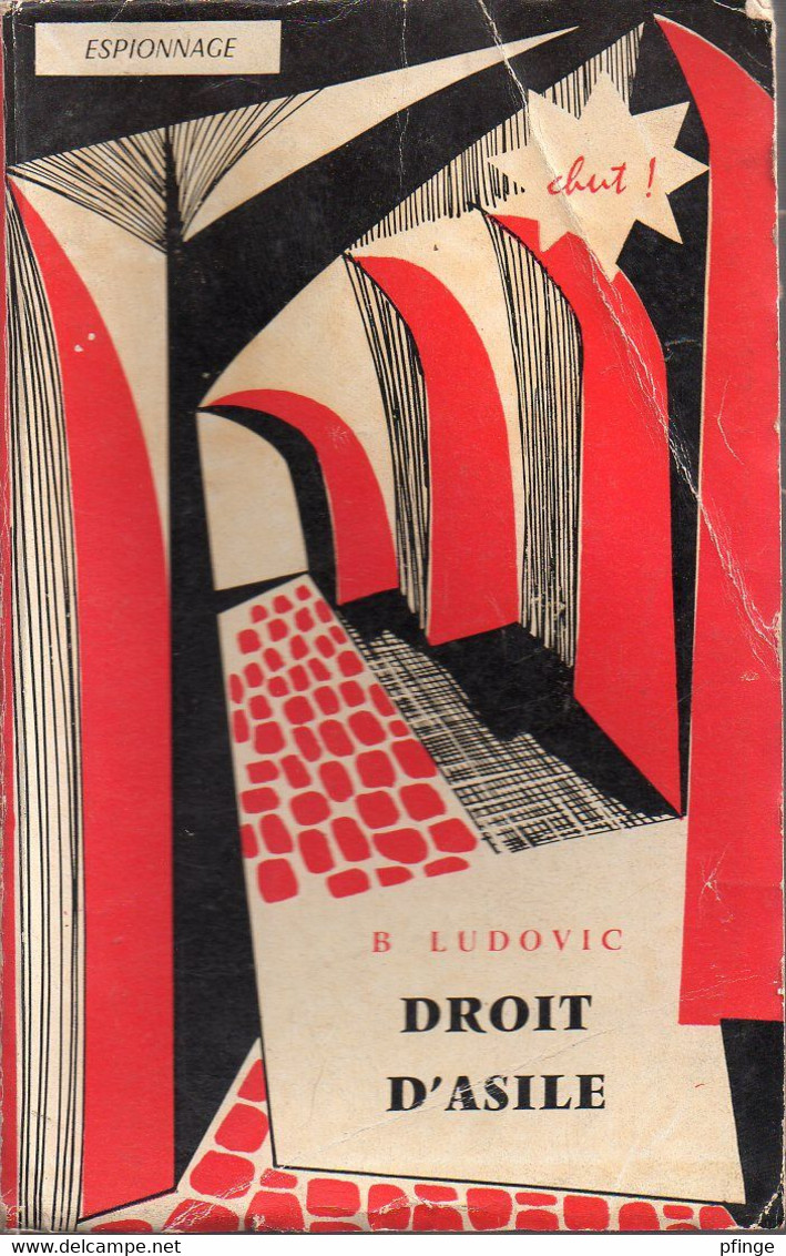 Droit D'asile Par B. Ludovic - Coll. Chut ! N°5 - Autres & Non Classés