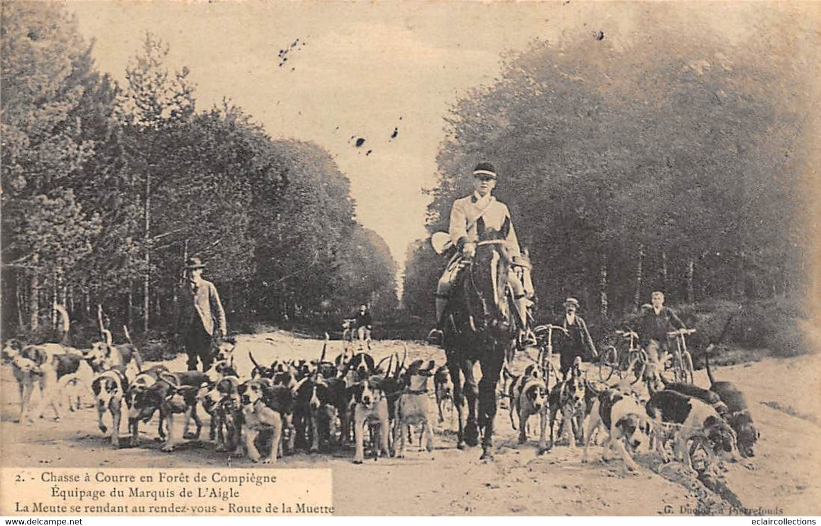 Compiègne       60        La Forêt: Chasse à Courre: Equipage Du Marquis De L'Aigle  Route De La Muette  (voir Scan) - Compiegne