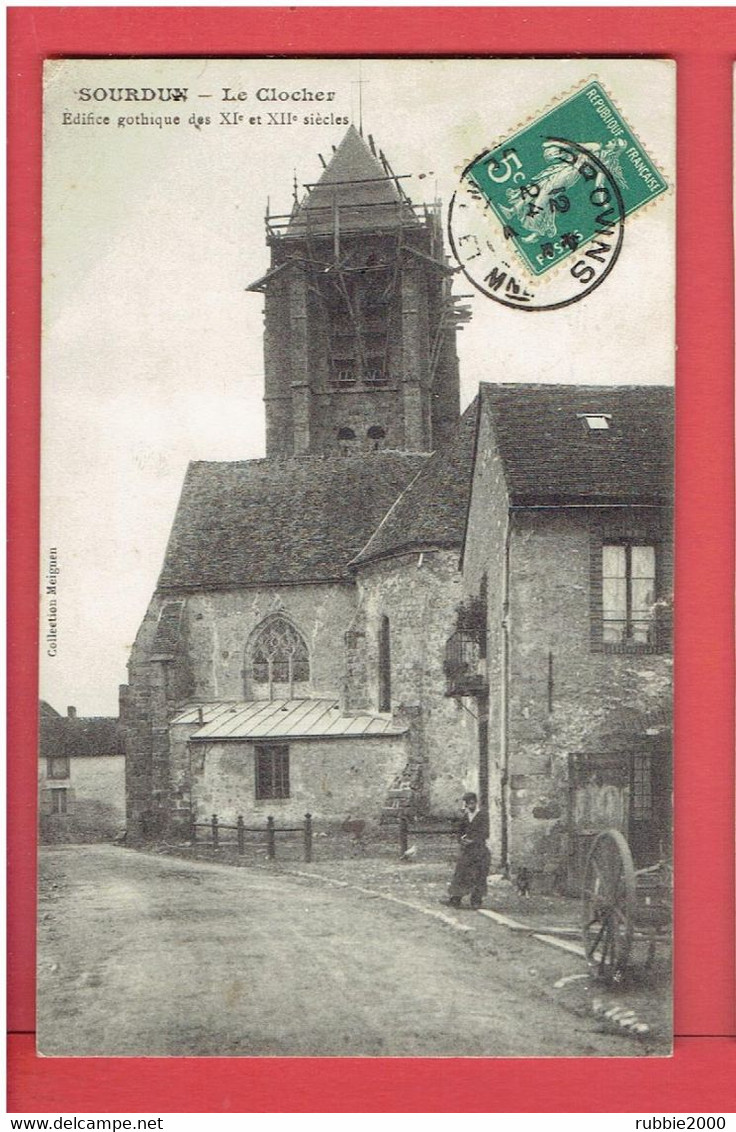 SOURDUN L EGLISE TOITURE EN RESTAURATION CARTE EN BON ETAT - Sonstige & Ohne Zuordnung