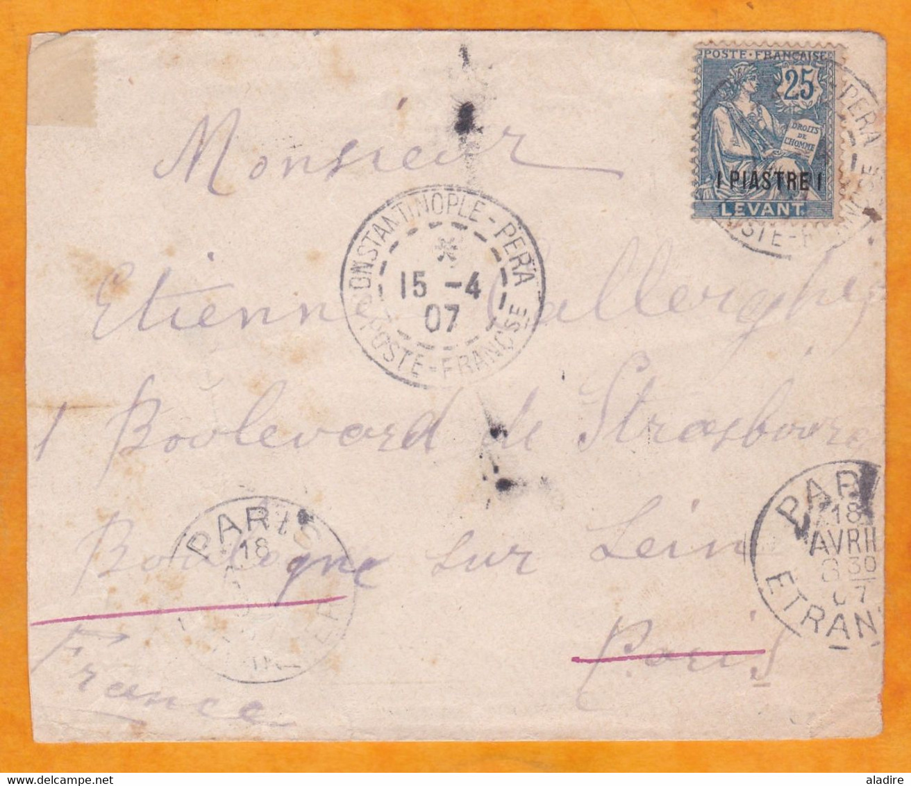 1907 - BFE - 25 C Mouchon Surchargé 1 Piastre Sur Enveloppe De Constantinople Pera Vers Boulogne Sur Seine - Covers & Documents