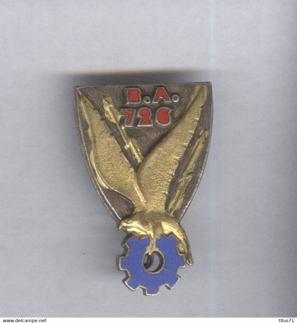 Insigne BA 726 Nimes - Dos Guilloché - Pas D'indication Du Fabricant - Armée De L'air