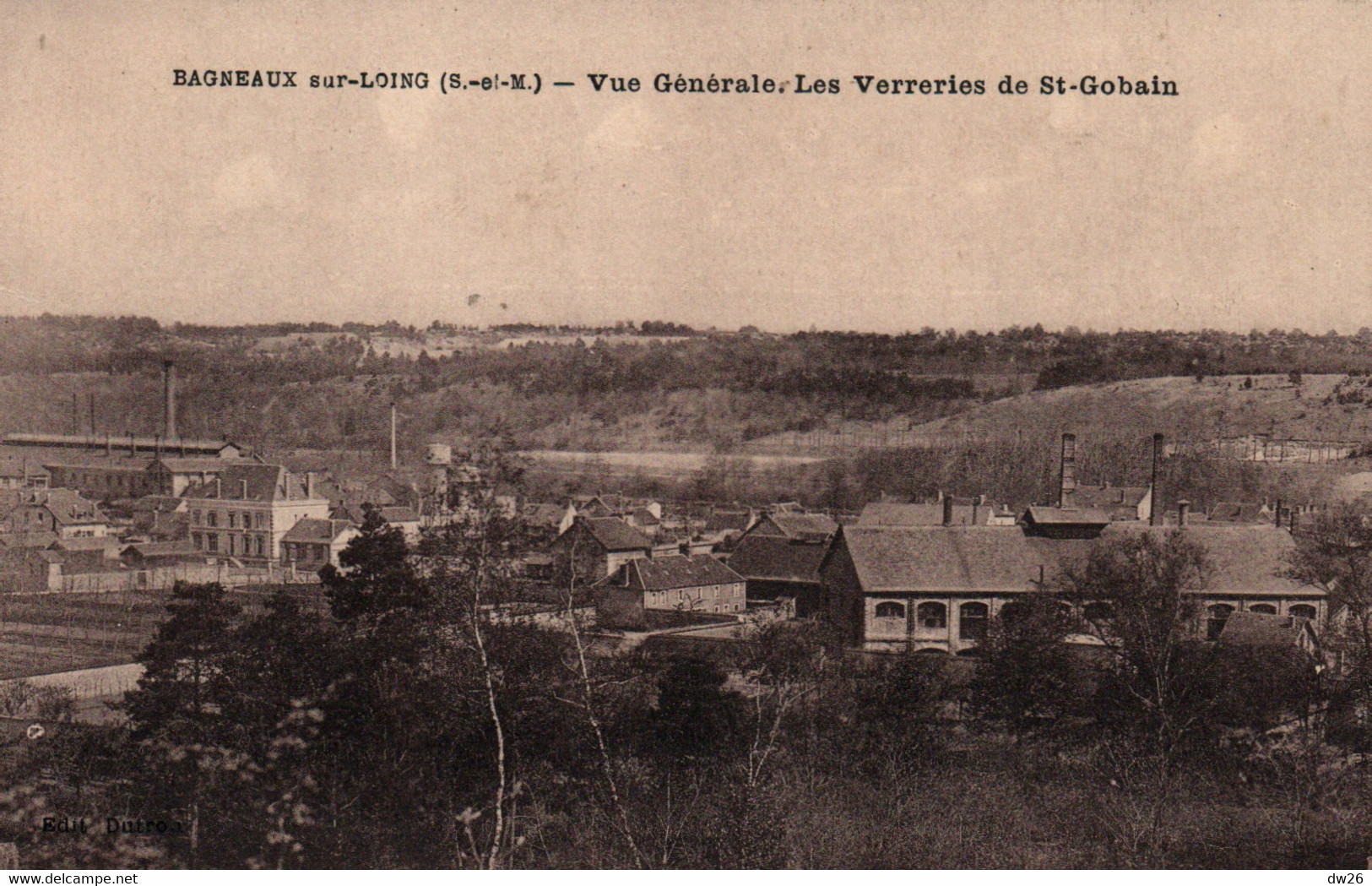 Bagneaux Sur Loing (Seine-et-Marne) Vue Générale, Verreries De St Gobain - Edition Dutrou, Carte Dentelée 1931 - Bagneaux Sur Loing