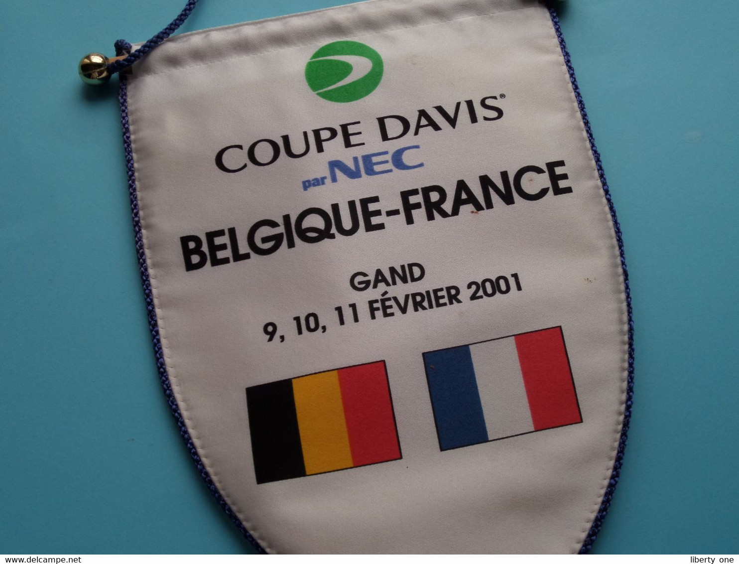 Coupe DAVIS Par NEC BELGIQUE - FRANCE Gand 2001 ( See / Voir SCAN ) Wimpel - Pennant - Fanion ! - Bekleidung, Souvenirs Und Sonstige