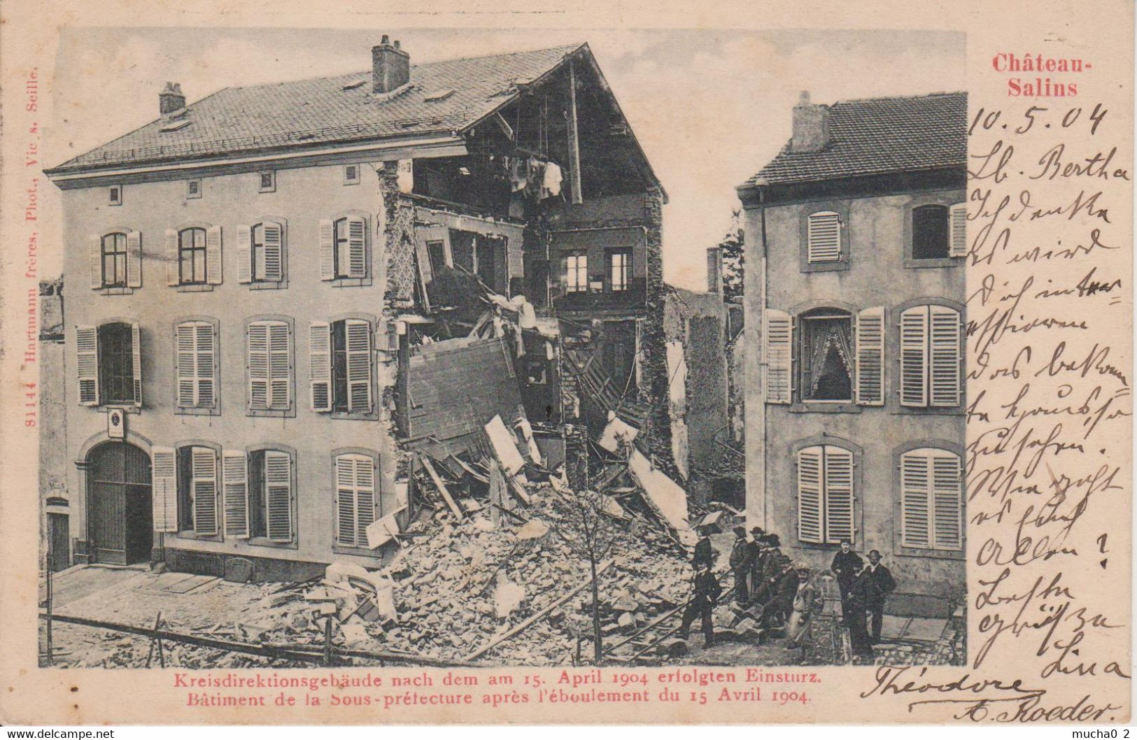 57 - CHATEAU SALINS - EBOULEMENT DE LA SOUS PREFECTURE LE 15.04.1904 - Chateau Salins