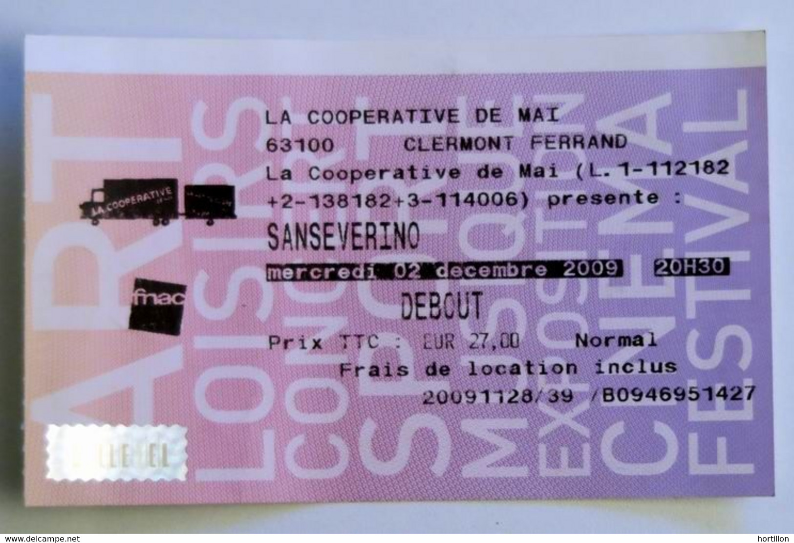 Billet Ticket De Concert Ancien SANSEVERINO Clermont Ferrand 2 Décembre 2009 - Concerttickets