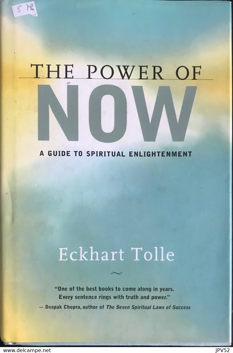 (371) The Power Of Now - Eckhart Tolle - 1999 - 200p - Orazioni, Meditazioni