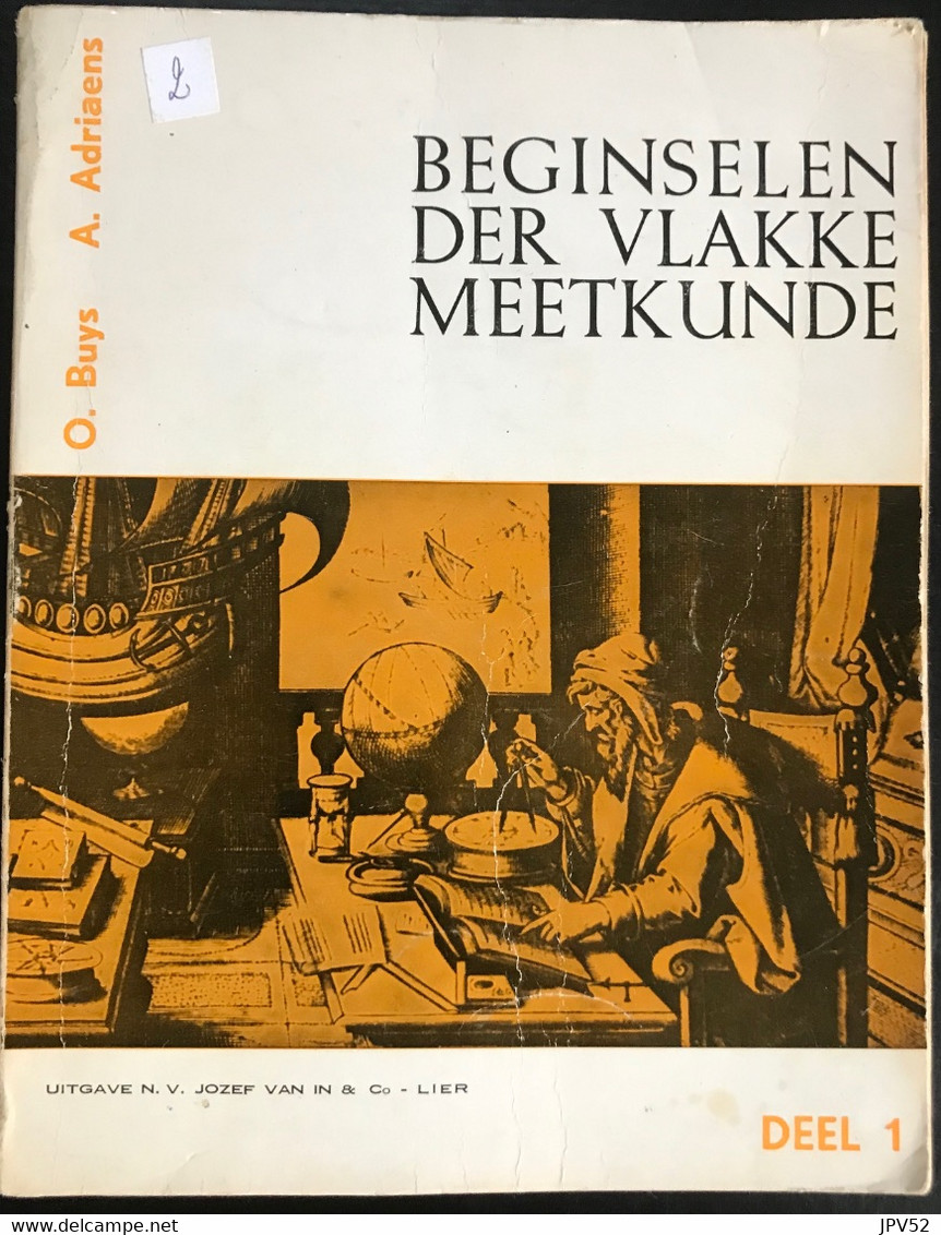 (374) Beginselen Der Vlakke Meetkunde - O. Buys - A. Adriaens - 248p - Deel 1 - School