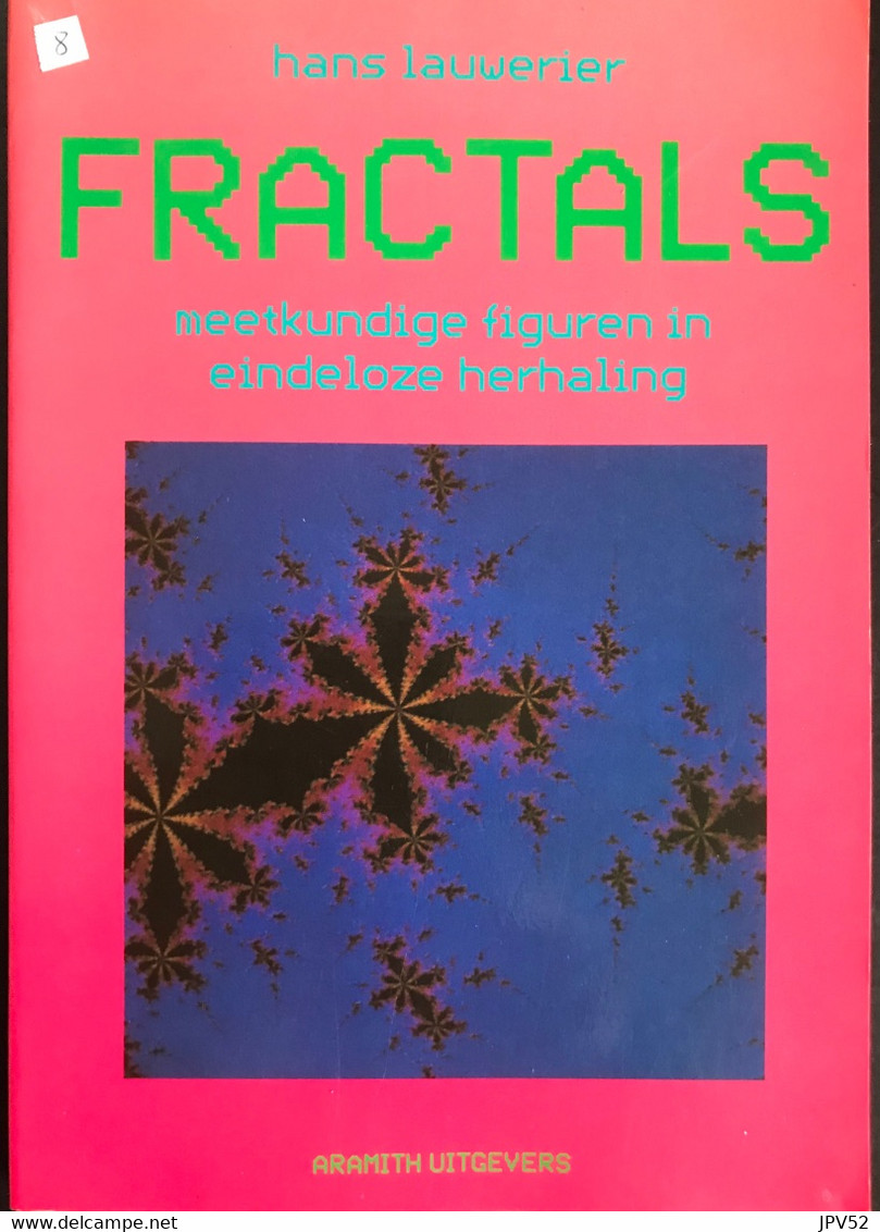 (375) Fractals - Meetkundige Figuren - Hans Lauwerier - 1987 - 160p - Scolaire