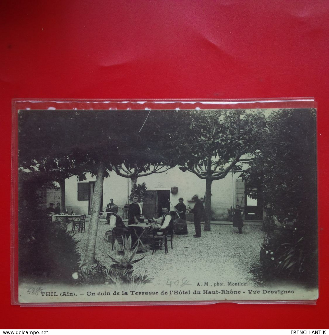 THIL UN COIN DE LA TERRASSE DE L HOTEL DU HAUT RHONE VVE DESVIGNES - Ohne Zuordnung