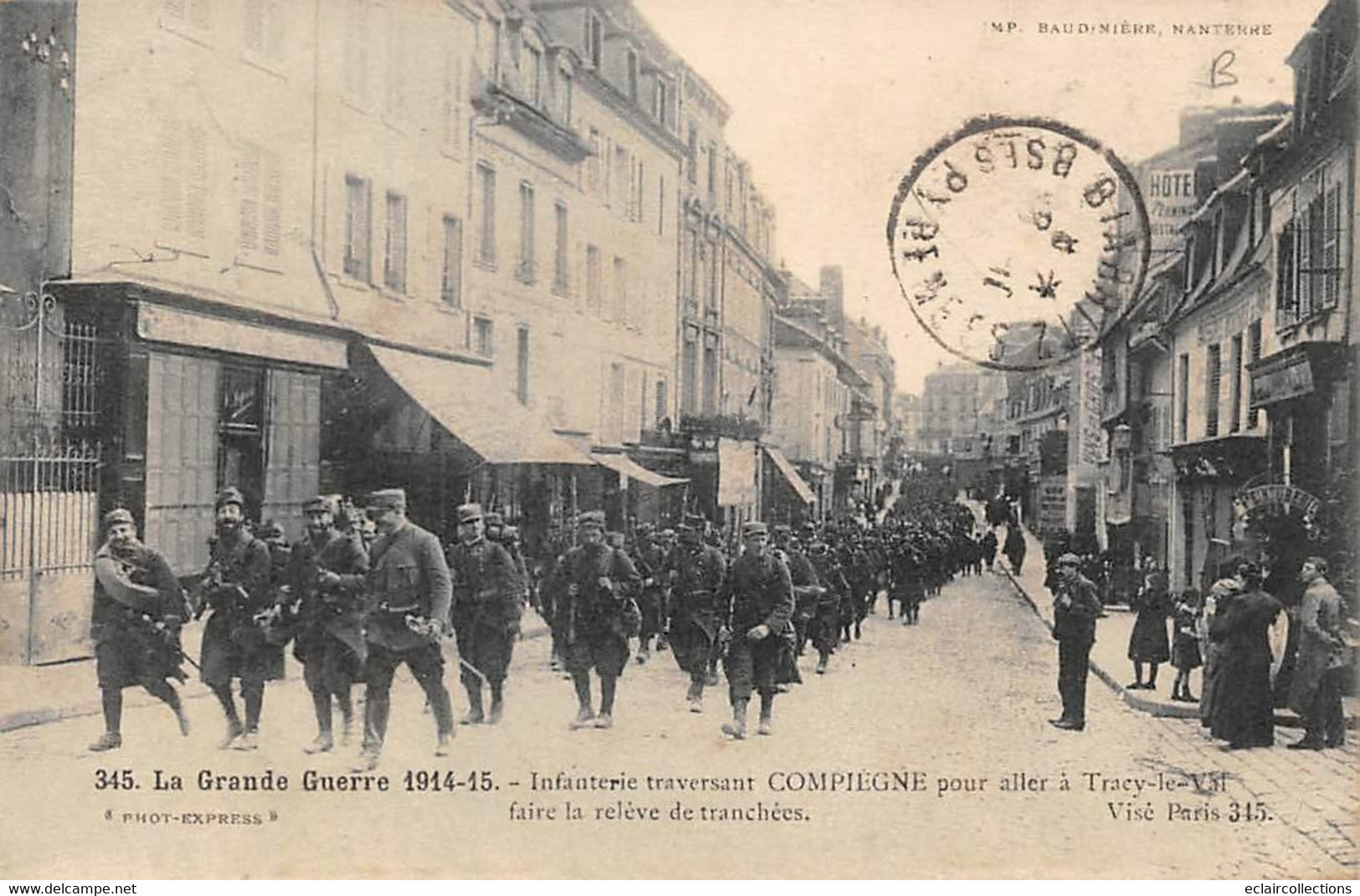 Compiègne      60   Guerre14/18   Infanterie Traversant La Ville Allant à Tracy Le Val .Relève De Tranchées (voir Scan) - Compiegne