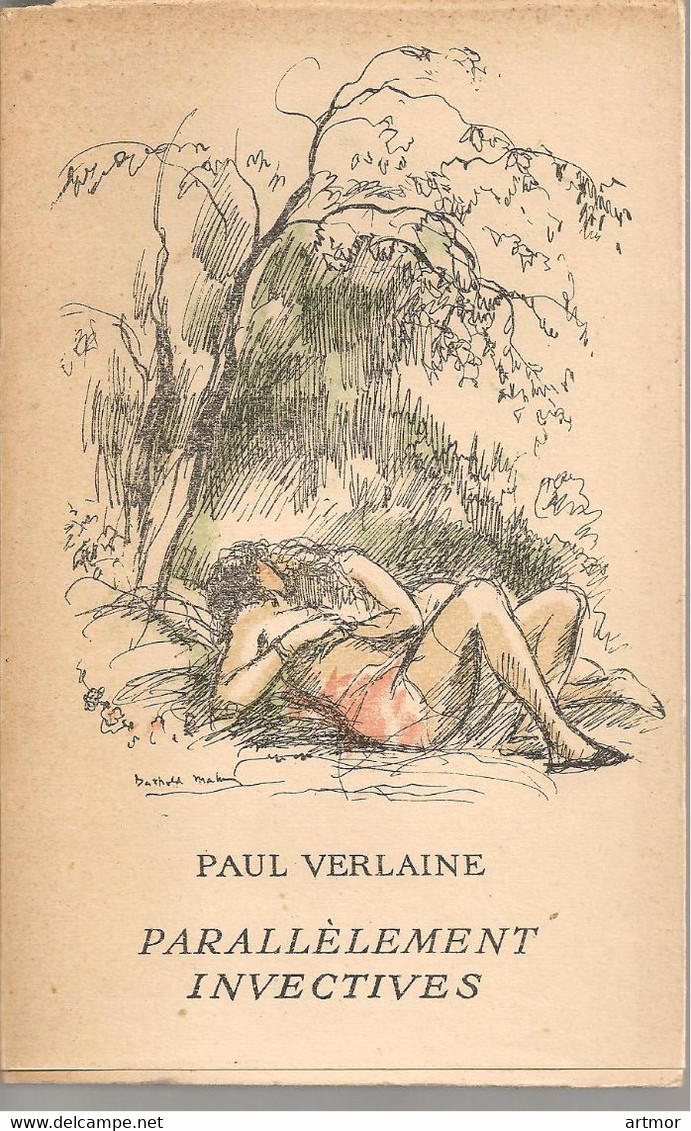 VERLAINE - PARALLELEMENT, INVECTIVES - BIBLIOTHEQUE DE CLUNY -  1939 -JAQUETTE ILLUSTREE - Auteurs Français