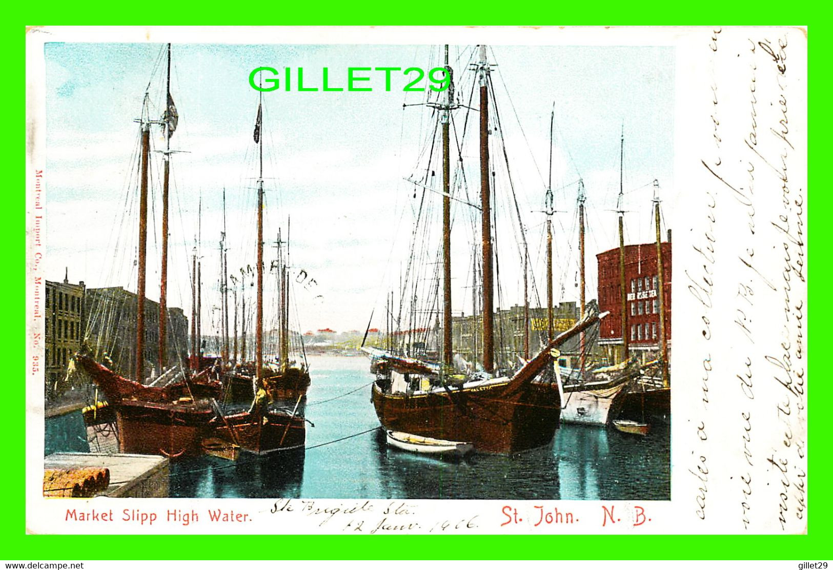 ST JOHN, NB - MARKET SLIPP HIGH WATER - TRAVEL IN 1906 - MONTREAL IMPORT CO - 3/4 BACK - - St. John