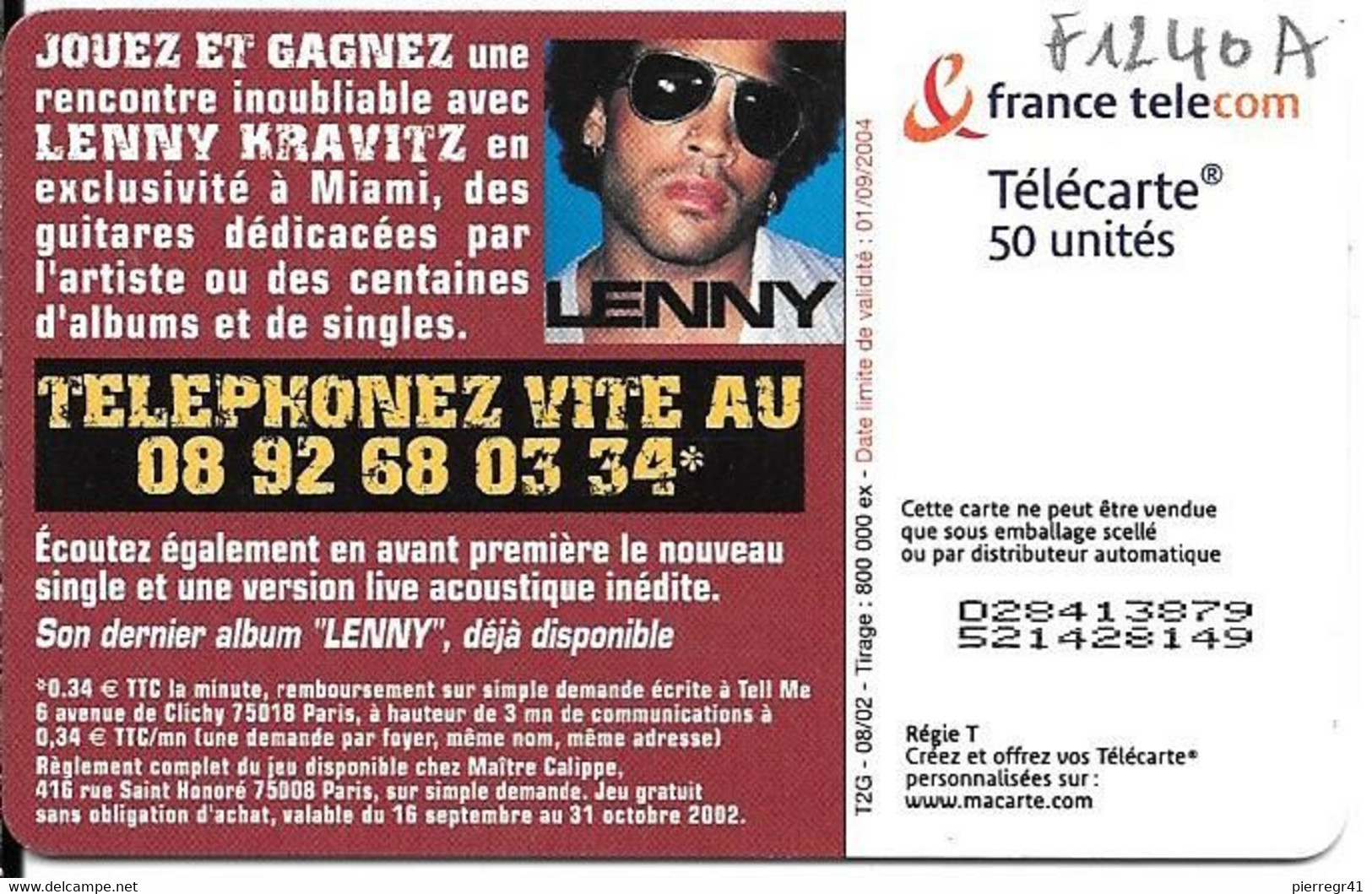 TC-PUBLIC-F1240A-50U-OB2-08/02-LENNY KRAVITZ-%300000-N° Gras- Ex-UTILISE-TBE- - 2002