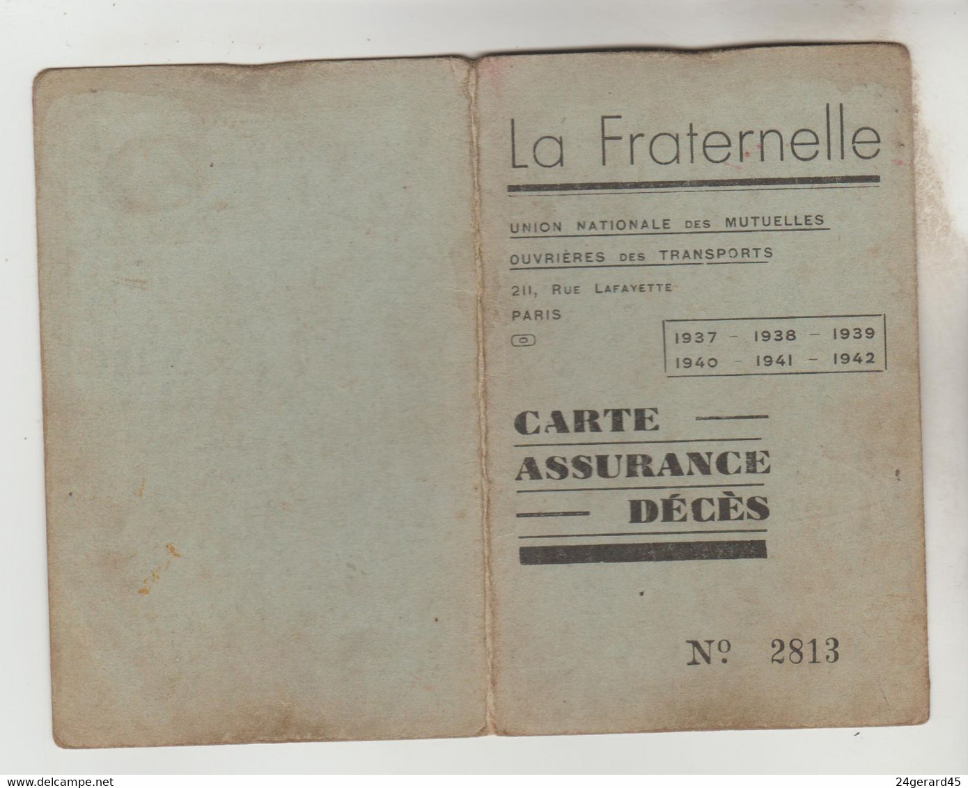 CARTE D'ASSURANCE DECES "LA FRATERNELLE" ADHERENT 1937,1938, 1939 N°2813 - Visitenkarten