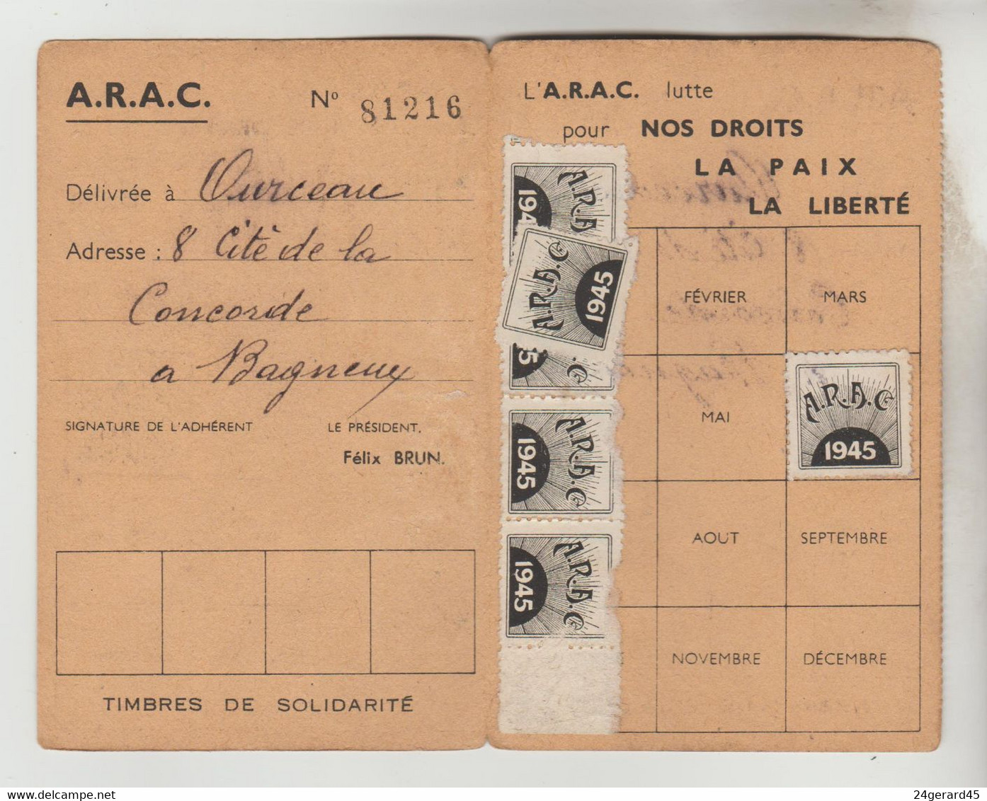 CARTE D'ADHERENT A.R.A.C ASSOCIATION REPUBLICAINE ANCIENS COMBATTANTS DES 2 GUERRES 1945 N° 81216 - Visitekaartjes