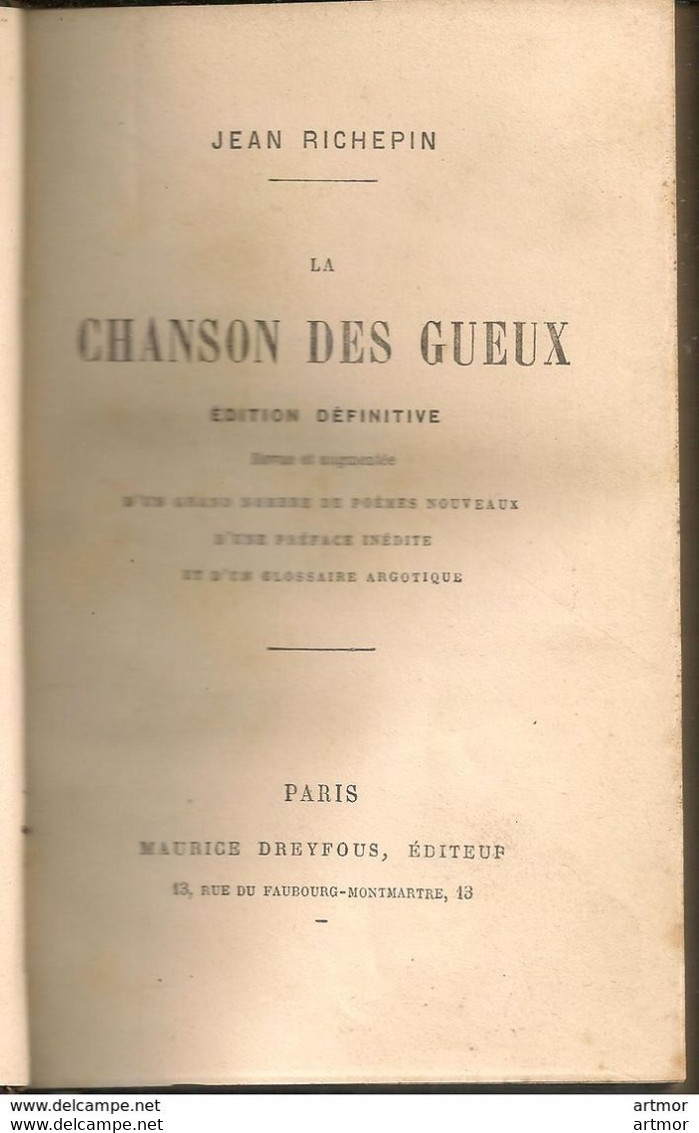 J  RICHEPIN - LA CHANSON DES GUEUX  -  MAURICE DREYFOUS EDITEUR   - SANS DATE  -RELIE - Auteurs Français