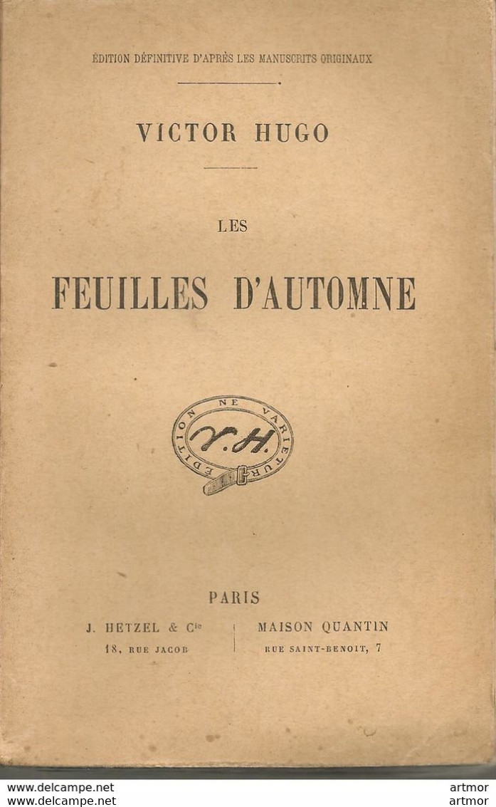 HUGO - LES FEUILLES D'AUTOMNE - HETZEL & MAISON QUENTIN - SANS DATE ( Fin XIXe-début XXe) - Auteurs Français