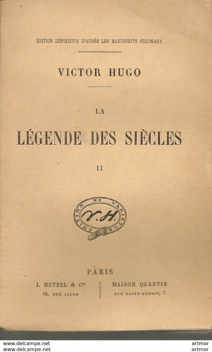 HUGO - LA LEGENDE DES SIECLES - HETZEL & MAISON QUENTIN - SANS DATE ( Fin XIXe-début XXe) - 4 TOMES - Auteurs Français