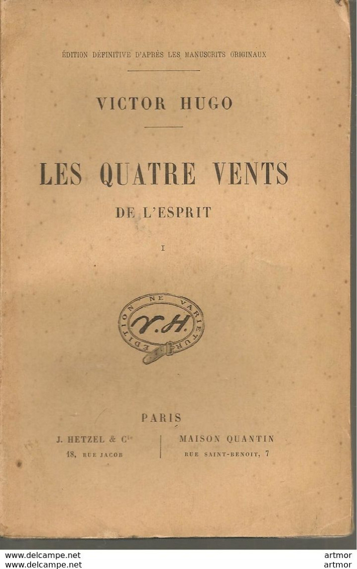 HUGO -  LES QUATRE VENTS DE L'ESPRIT - HETZEL & MAISON QUENTIN - SANS DATE ( Fin XIXe-début XXe) - 2 TOMES - Auteurs Français