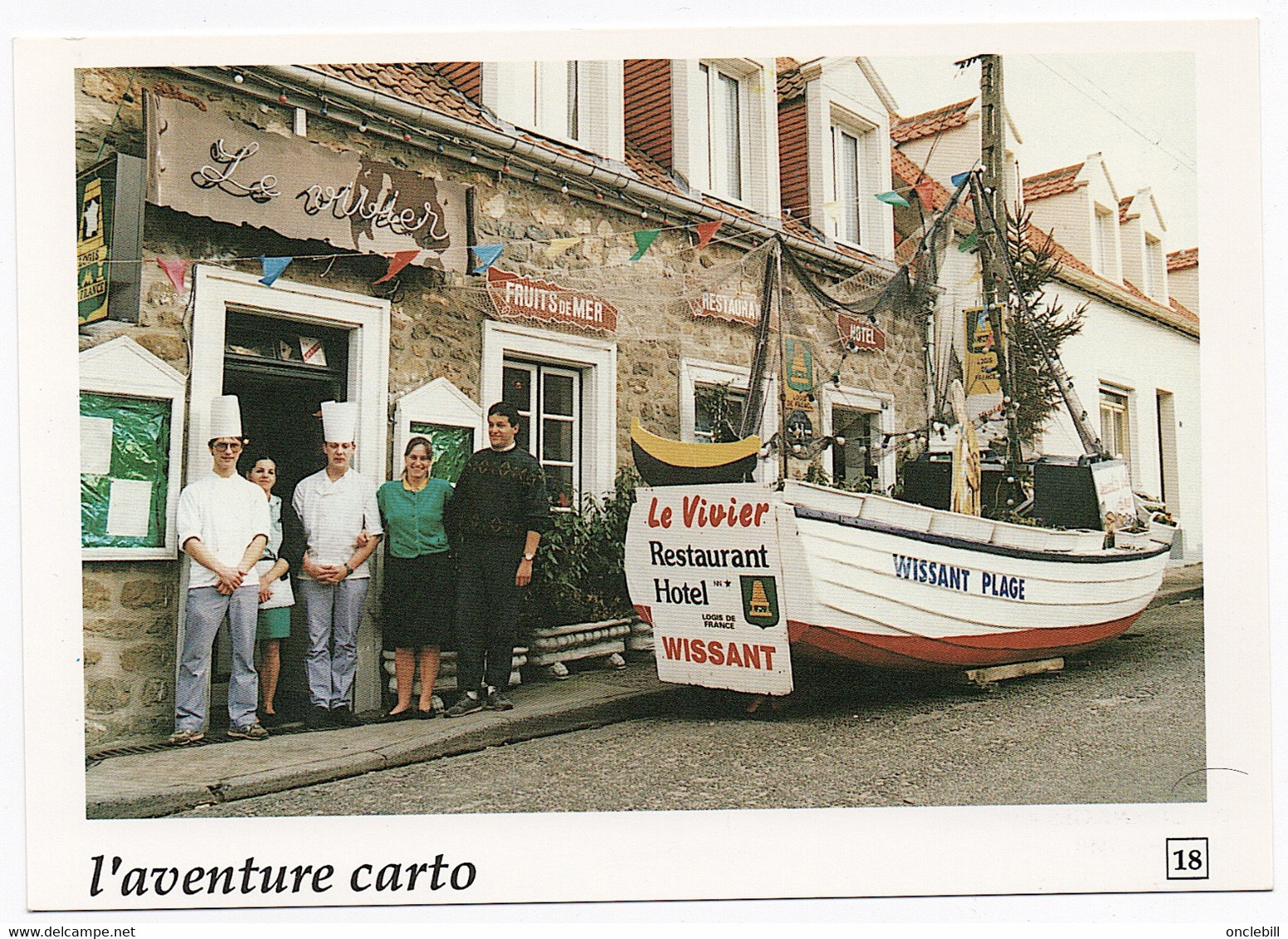 Wissant  Pas De Calais Restaurant Le Vivier 1991 Aventure Carto  état Superbe - Wissant