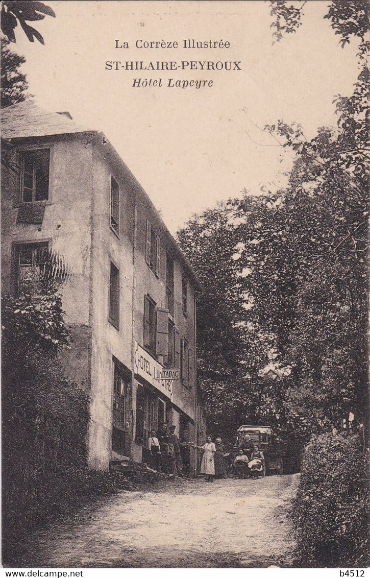 19 SAINT HILAIRE PEYROUX Hôtel Lapeye ,façade Avec Personnel Et Clients ,serveuse Faisant Le Service , Tabac - Autres & Non Classés