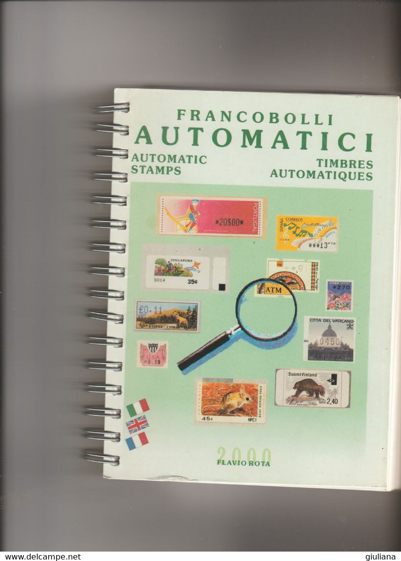 Catalogo FRANCOBOLLI AUTOMATICI Di Flavio Rota - Edizione 2000 Pagg.286 Usato Come  Nuovo - Italie