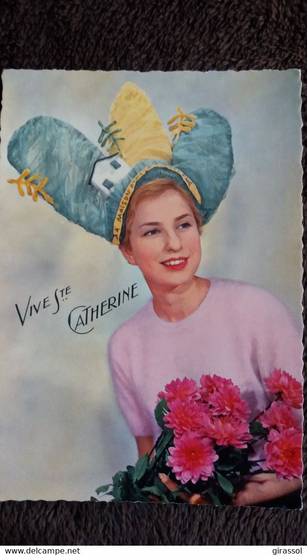 CPSM VIVE SAINTE CATHERINE JEUNE FEMME COIFFANT STE CATHERINE CHAPEAU TRICORNE RIDICULE ET IMPROBABLE - Sainte-Catherine