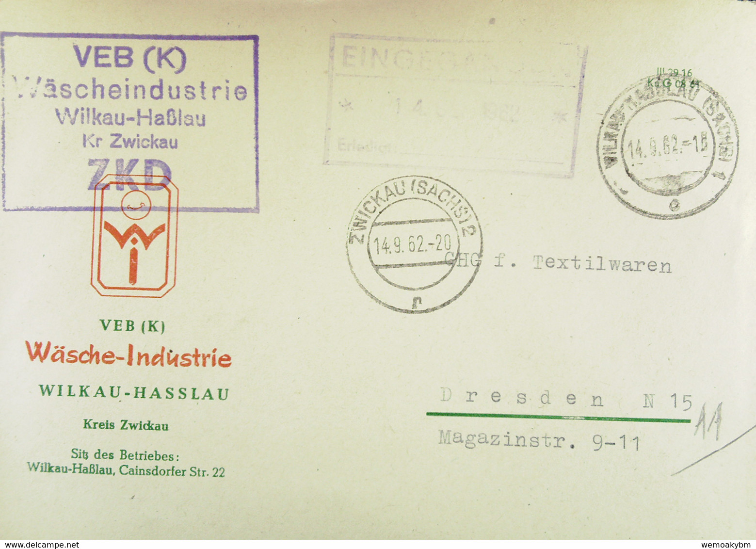 Fern-Brf Mit ZKD-Kastenst "VEB (K) Wäscheindustrie Wilkau-Haßlau Kr.Zwickau"14.9.62 An GHG Textilwaren Dresden M EingSt - Cartas & Documentos