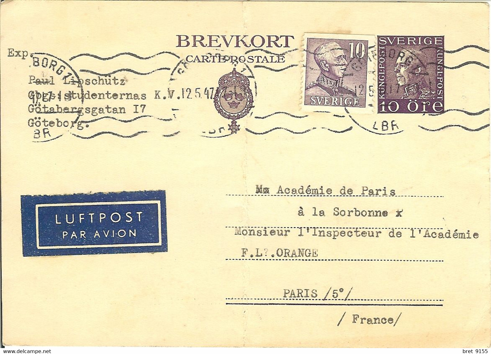 GOTEBORG SUEDE POUR PARIS  ENTIER 10 ORE PLUS TIMBRE 10 - Postal Stationery