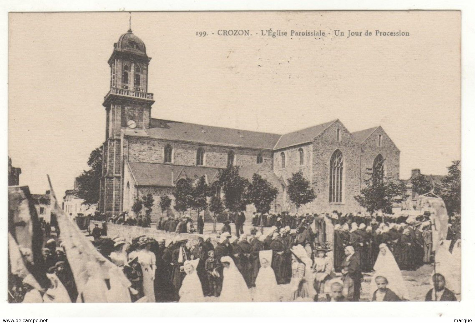 Cpa N° 199 CROZON L ' Eglise Paroissiale Un Jour De Procession - Crozon