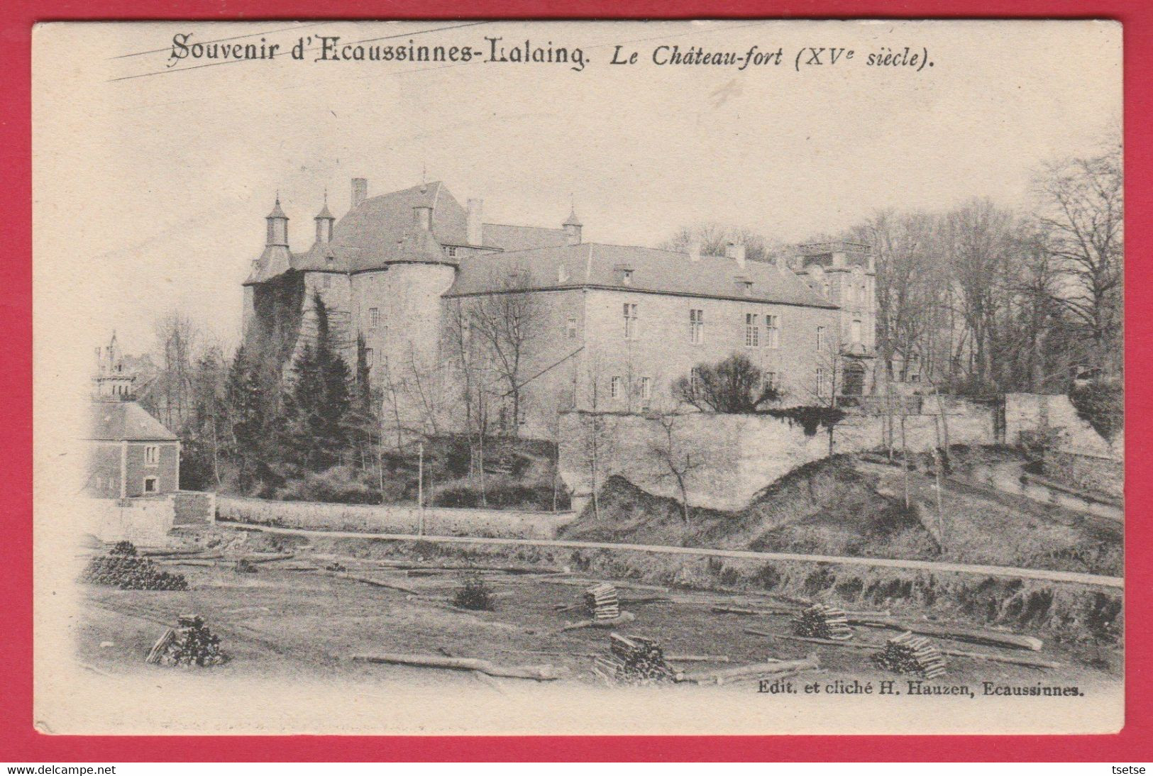 Ecaussinnes-Lalaing - Le Château-fort ( XVe Siècle ) - Jolie Carte ( Voir Verso ) - Ecaussinnes