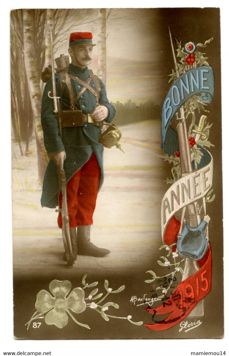 Cpa, N°87. N.BOULANGER. GLORIA. Bonne Année. Militaire, Colorisée. Date 1915 /n 152 - New Year