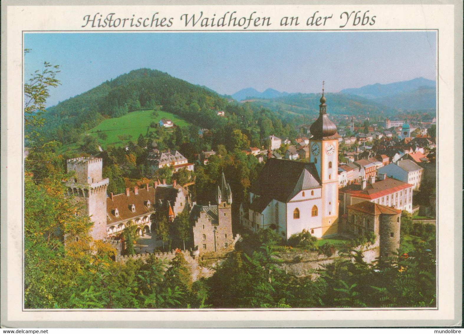 Österreich - Historisches WAIDHOFEN AN DER YBBS / Niederösterreich - Waidhofen An Der Ybbs