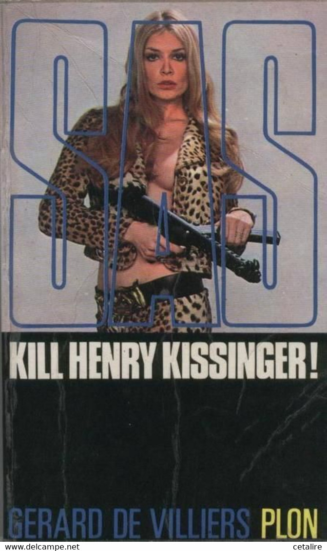 SAS Kill Henry Kissinger    +++TBE+++ LIVRAISON OFFERTE+++ - SAS