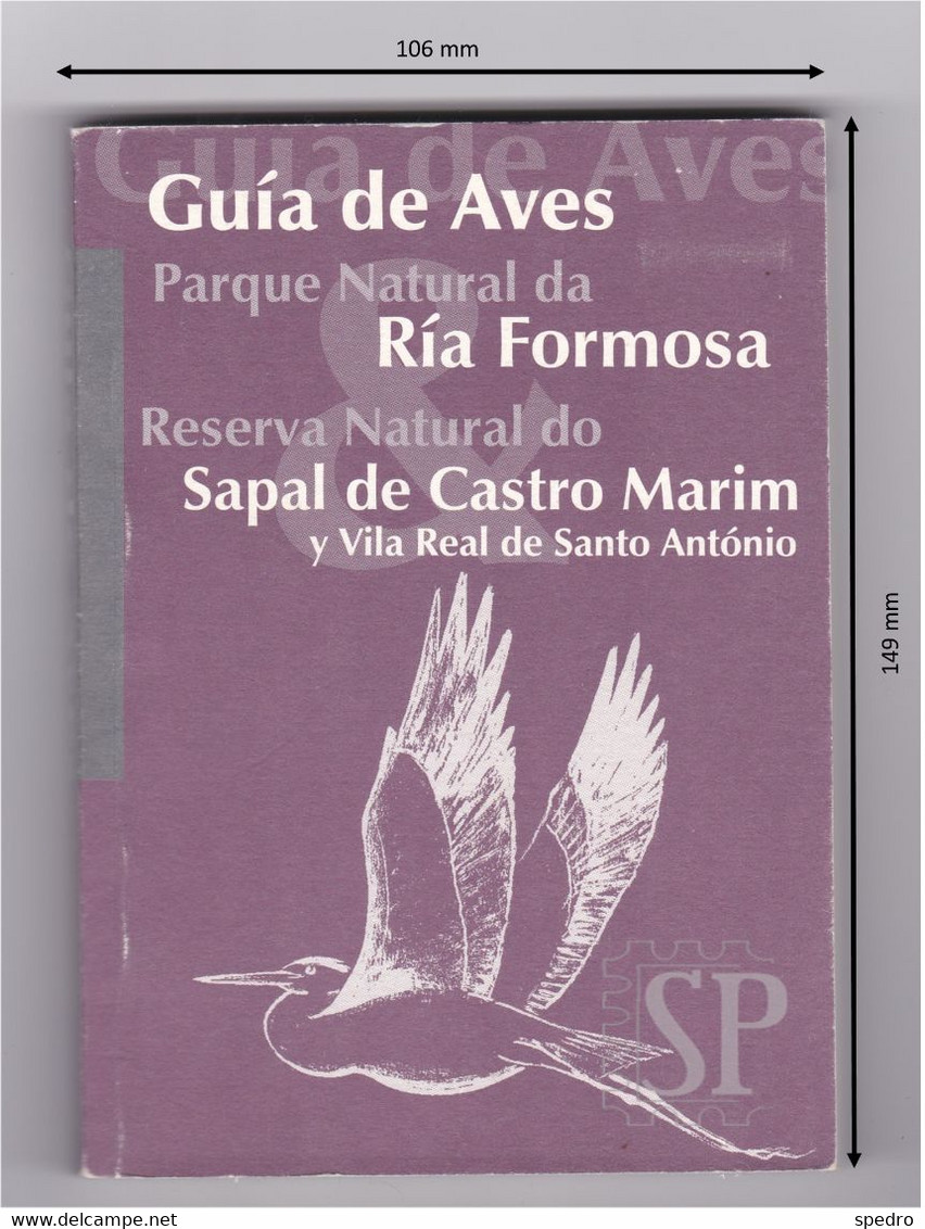 Portugal 1999 Guide Ornithologique Du Parc Naturel Bird Guide Ria Formosa Natural Park Réserve Naturelle Castro Marim - Dizionari