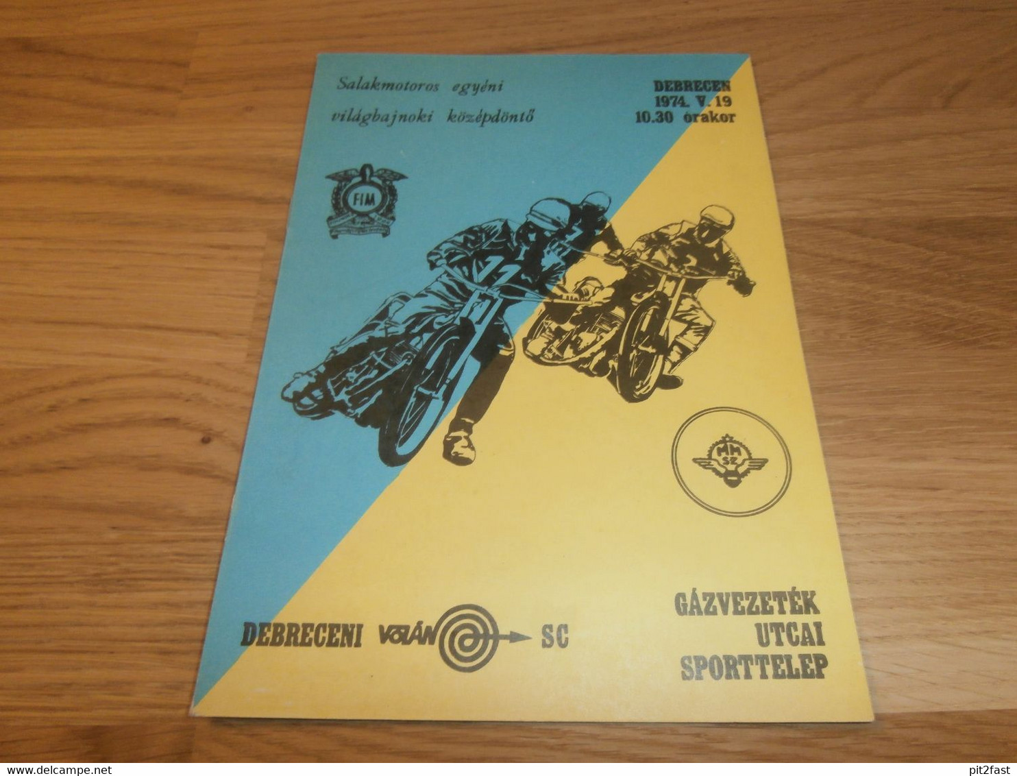 Speedway Debrecen 19.05.1974 , Ungarn , Mauger , Plech , Olsen , Speedway , Programmheft / Programm / Rennprogramm !!! - Motos