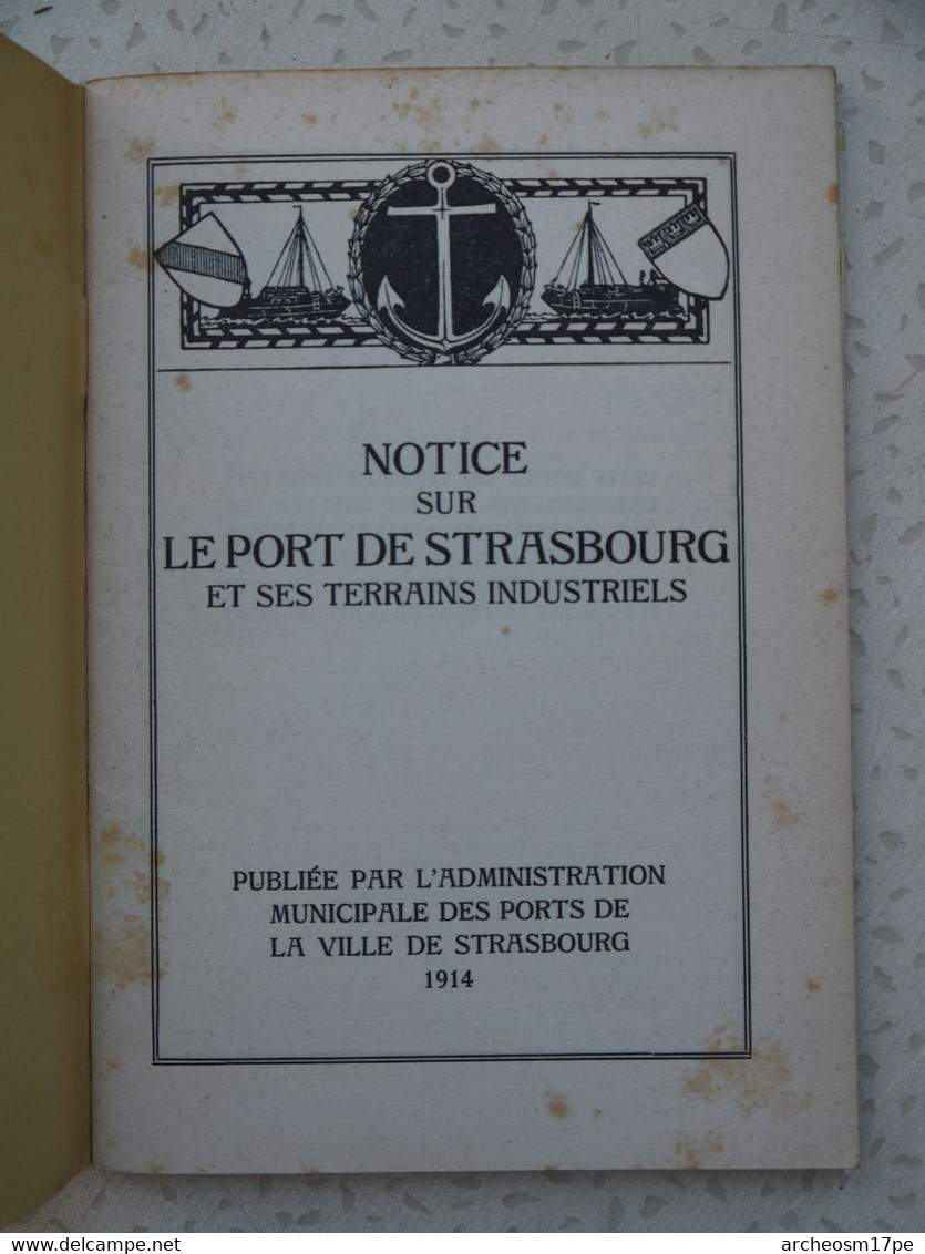 Notice Sur Le Port De Strasbourg Port Du Rhin Chambre De Commerce 1914 - 1901-1940