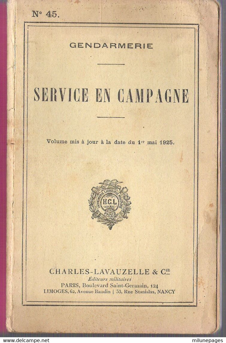 Instructions Sur Le Service De La Gendarmerie En Campagne Aux Armées à Jour Au 1er Mai 1925 - Politie & Rijkswacht