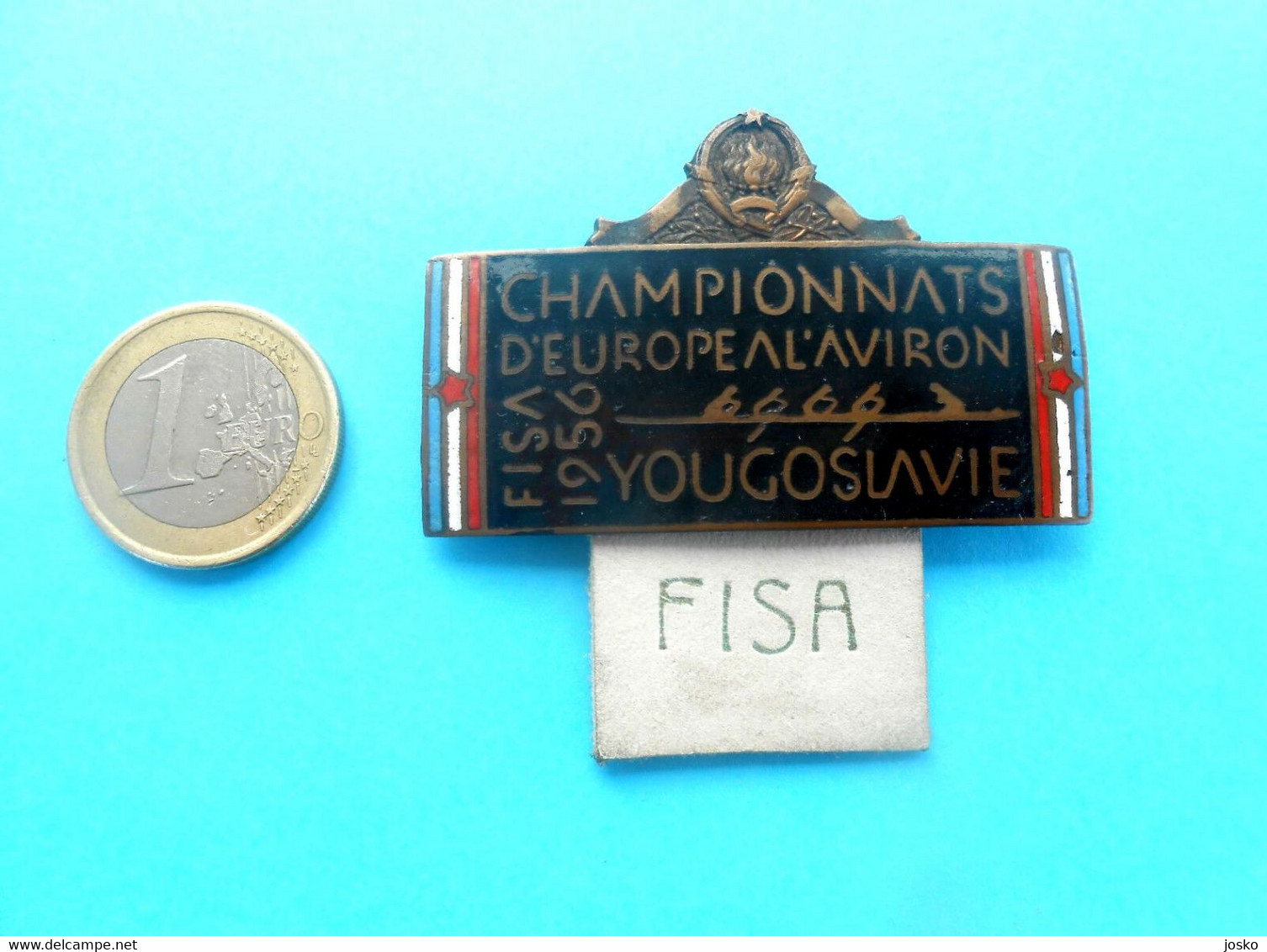 1956 EUROPEAN ROWING CHAMPIONSHIP Large Participant Enamel Badge " FISA" .. Aviron Rudersport Rudern Rudernd Remo Remare - Canottaggio