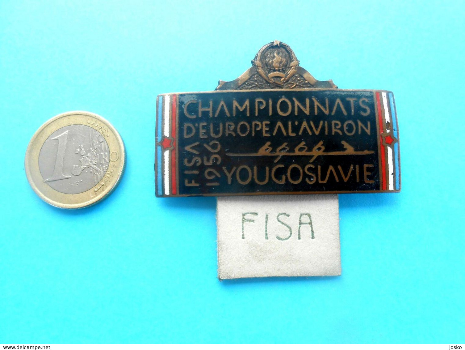 1956 EUROPEAN ROWING CHAMPIONSHIP Large Participant Enamel Badge " FISA" .. Aviron Rudersport Rudern Rudernd Remo Remare - Remo
