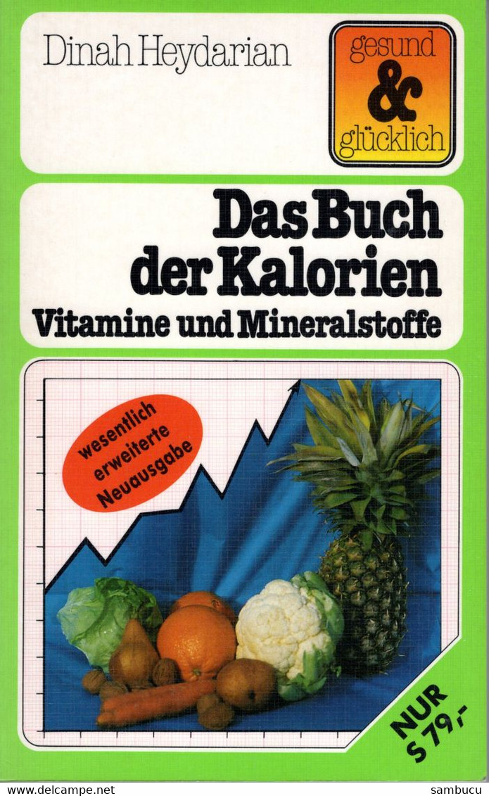 Dinah Heydarian - Das Buch Der Kalorien Vitamine Und Mineralstoffe - Ohne Zuordnung