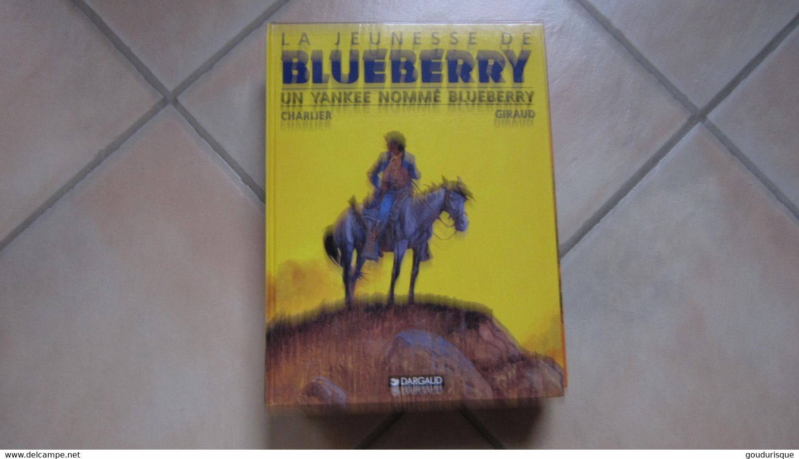 LA JEUNESSE DE BLUEBERRY T2 UN YANKEE NOMME BLUEBERRY   CHARLIER  GIRAUD - Blueberry