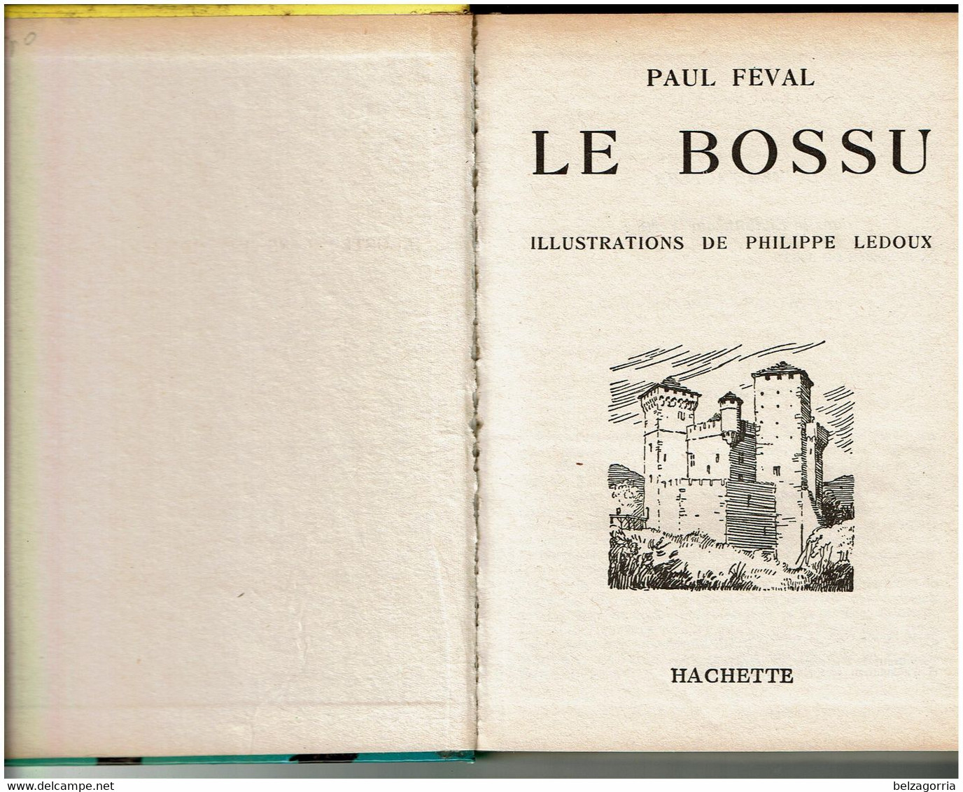 LE BOSSU   TOME  I   Par  Paul  FEVAL   - Illustrations De Philippe  LEDOUX - Biblioteca Verde