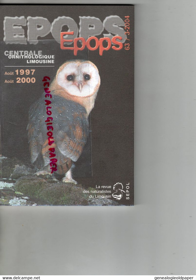 87-19-23- LIMOGES- EPOPS ORNITHOLOGIE LIMOUSINE-1997-2000-NATURE ENVIRONNEMENT-OISEAUX HIBOU-CHOUETTE MARTINET EFFRAIE - Limousin